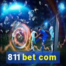 811 bet com